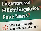 Lügenpresse? Flüchtlingskrise? Fake News?